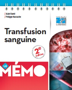 Transfusion sanguine Le Mémo