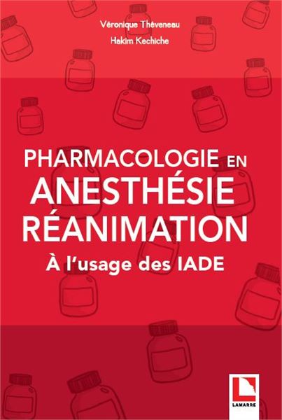 Pharmacologie en anesthésie-réanimation